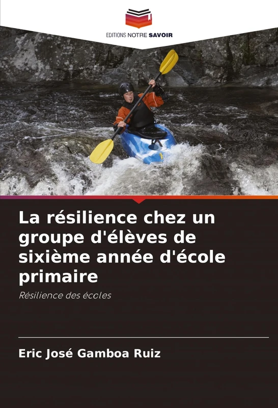 La résilience chez un groupe d'élèves de sixième année d'école primaire: Résilience des écoles