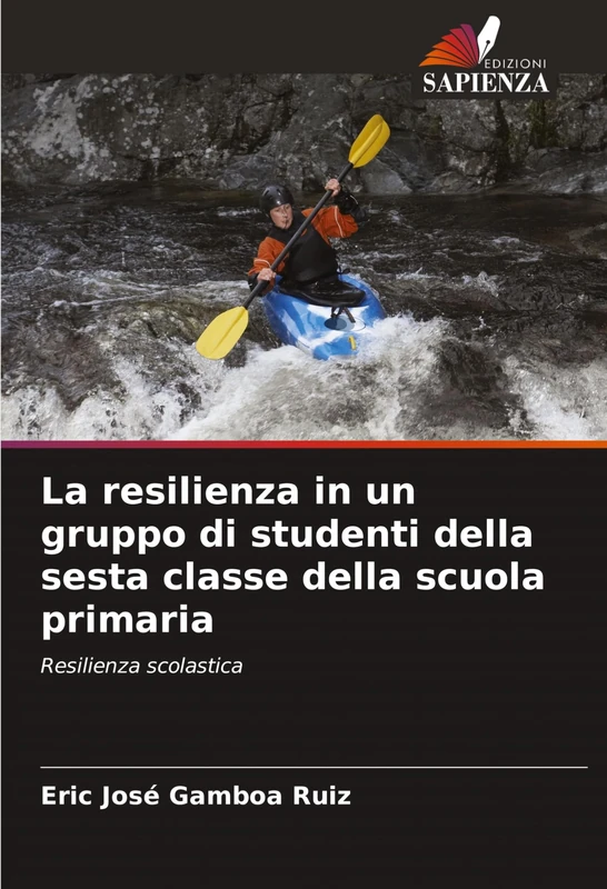 La resilienza in un gruppo di studenti della sesta classe della scuola primaria: Resilienza scolastica
