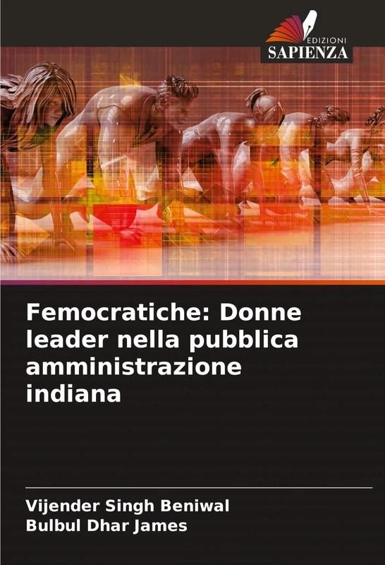 Femocratiche: Donne leader nella pubblica amministrazione indiana