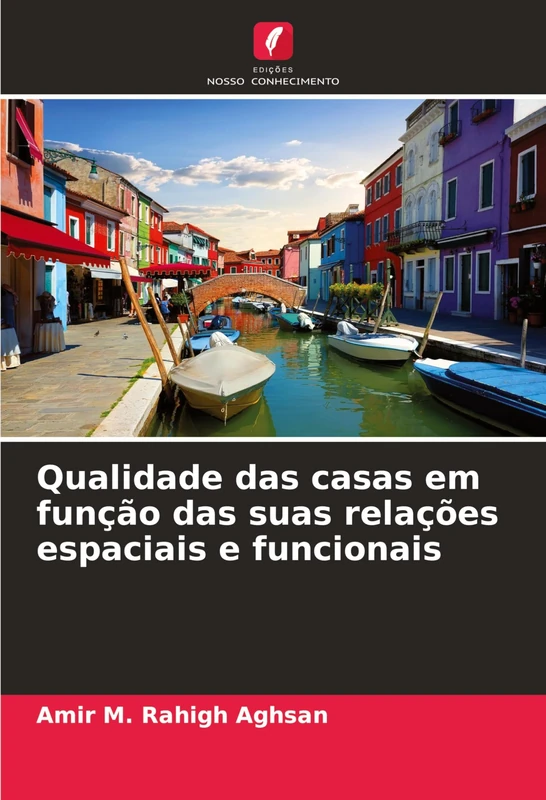 Qualidade das casas em função das suas relações espaciais e funcionais