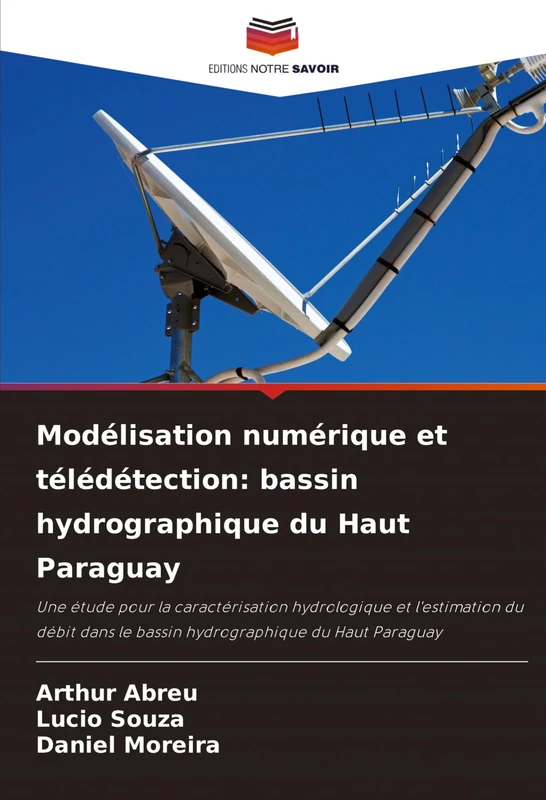 Modélisation numérique et télédétection: bassin hydrographique du Haut Paraguay