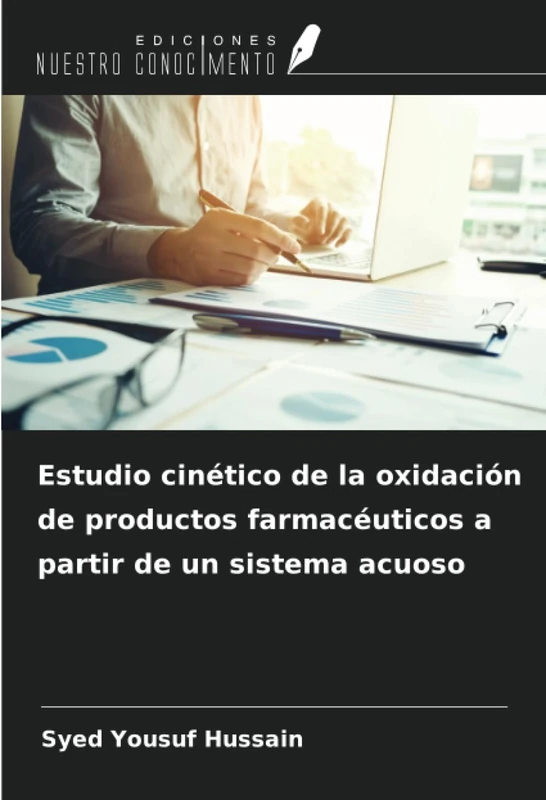 Estudio cinético de la oxidación de productos farmacéuticos a partir de un sistema acuoso
