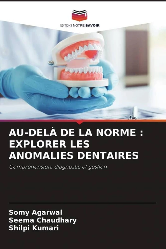 Au-Delà de la Norme: Explorer Les Anomalies Dentaires