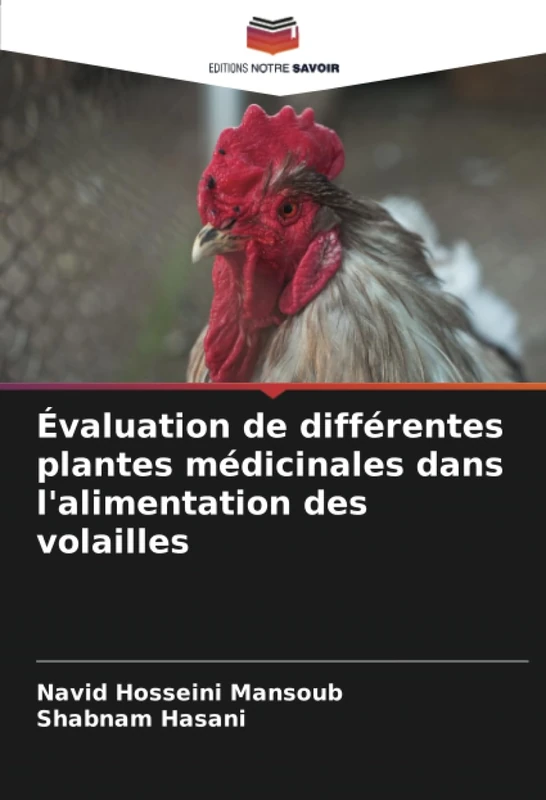 Évaluation de différentes plantes médicinales dans l'alimentation des volailles