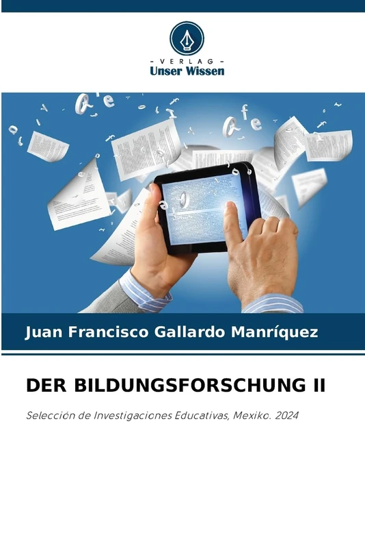 DER BILDUNGSFORSCHUNG II: Selección de Investigaciones Educativas, Mexiko. 2024