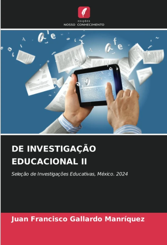 DE INVESTIGAÇÃO EDUCACIONAL II: Seleção de Investigações Educativas, México. 2024
