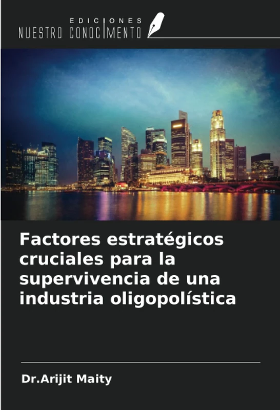 Factores estratégicos cruciales para la supervivencia de una industria oligopolística