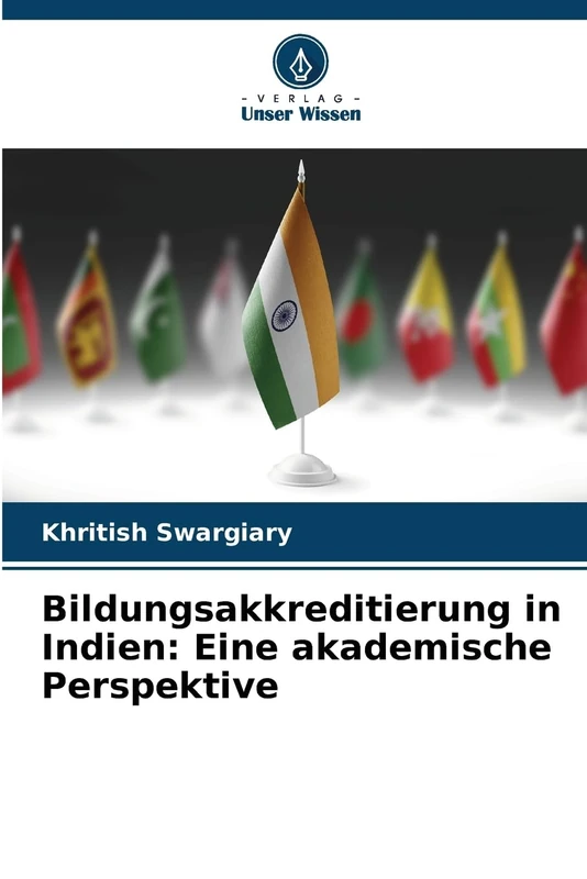 Bildungsakkreditierung in Indien: Eine akademische Perspektive