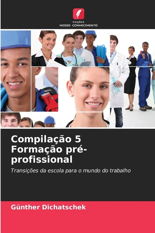Compilação 5 Formação pré-profissional: Transições da escola para o mundo do trabalho