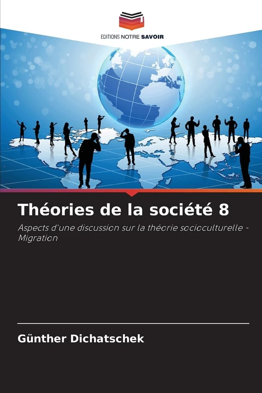 Théories de la société 8: Aspects d'une discussion sur la théorie socioculturelle - Migration - Image 1