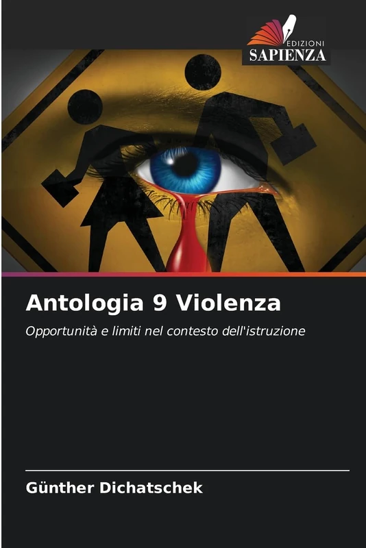 Antologia 9 Violenza: Opportunità e limiti nel contesto dell'istruzione
