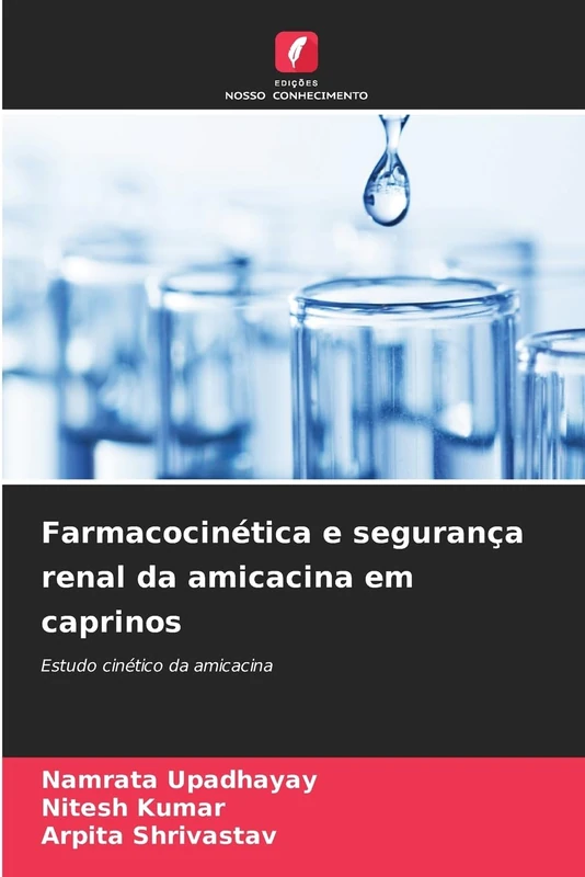 Farmacocinética e segurança renal da amicacina em caprinos: Estudo cinético da amicacina