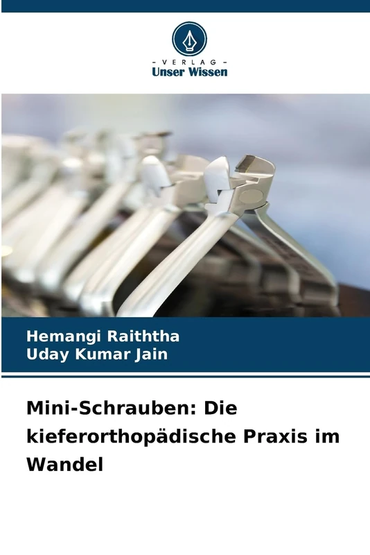 Mini-Schrauben: Die kieferorthopädische Praxis im Wandel