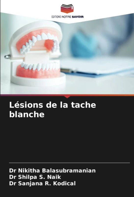Lésions de la tache blanche