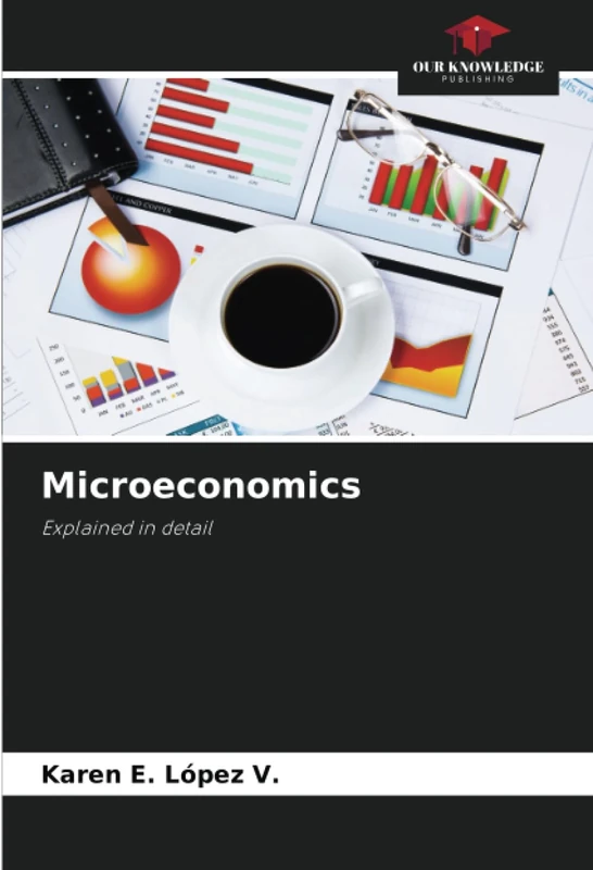 Microeconomics: Explained in detail