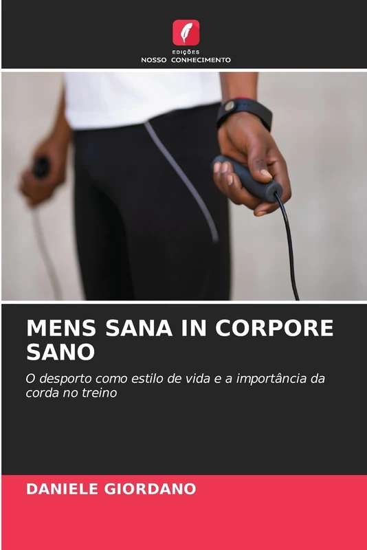 MENS SANA IN CORPORE SANO: O desporto como estilo de vida e a importância da corda no treino - Image 1