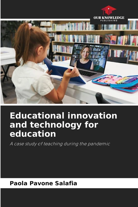 Educational innovation and technology for education: A case study of teaching during the pandemic