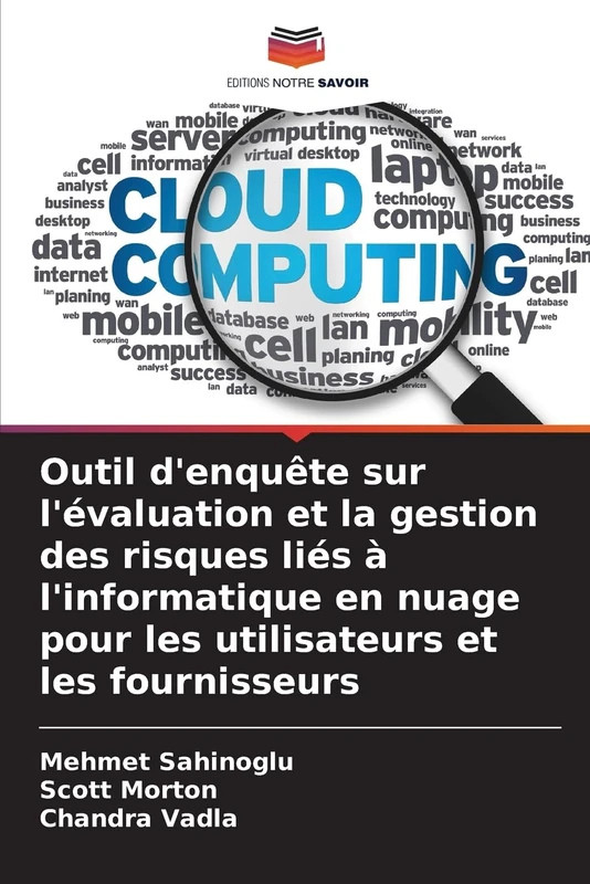 Outil d'enquête sur l'évaluation et la gestion des risques liés à l'informatique en nuage pour les utilisateurs et les fournisseurs - Image 1