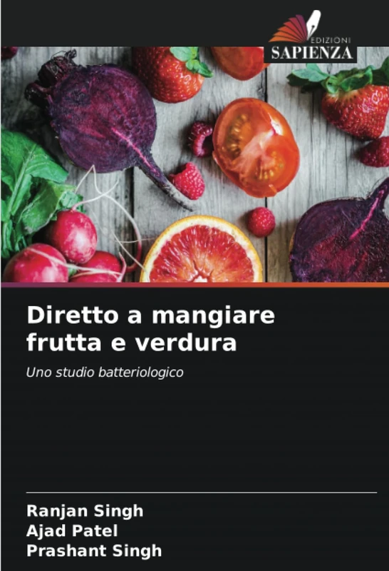 Diretto a mangiare frutta e verdura: Uno studio batteriologico
