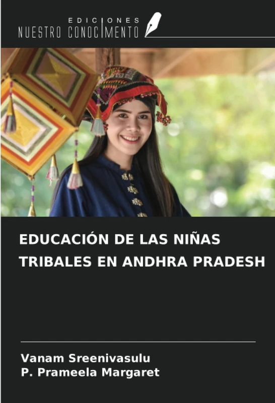 EDUCACIÓN DE LAS NIÑAS TRIBALES EN ANDHRA PRADESH
