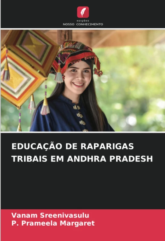 EDUCAÇÃO DE RAPARIGAS TRIBAIS EM ANDHRA PRADESH