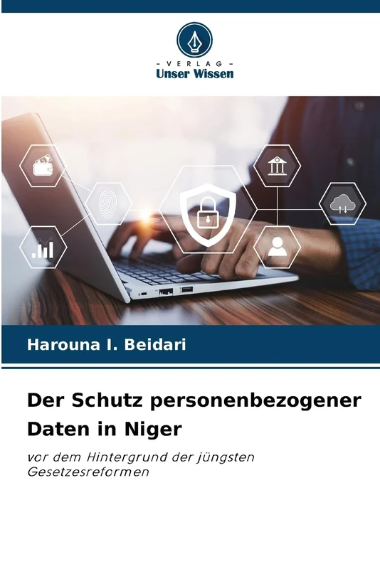 Der Schutz personenbezogener Daten in Niger: vor dem Hintergrund der jüngsten Gesetzesreformen