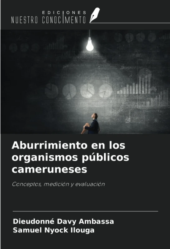 Aburrimiento en los organismos públicos cameruneses: Conceptos, medición y evaluación