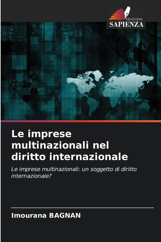 Le imprese multinazionali nel diritto internazionale: Le imprese multinazionali: un soggetto di diritto internazionale?