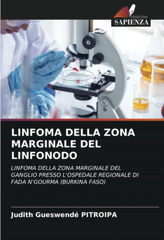 LINFOMA DELLA ZONA MARGINALE DEL LINFONODO: LINFOMA DELLA ZONA MARGINALE DEL GANGLIO PRESSO L'OSPEDALE REGIONALE DI FADA N'GOURMA (BURKINA FASO) - Image 1