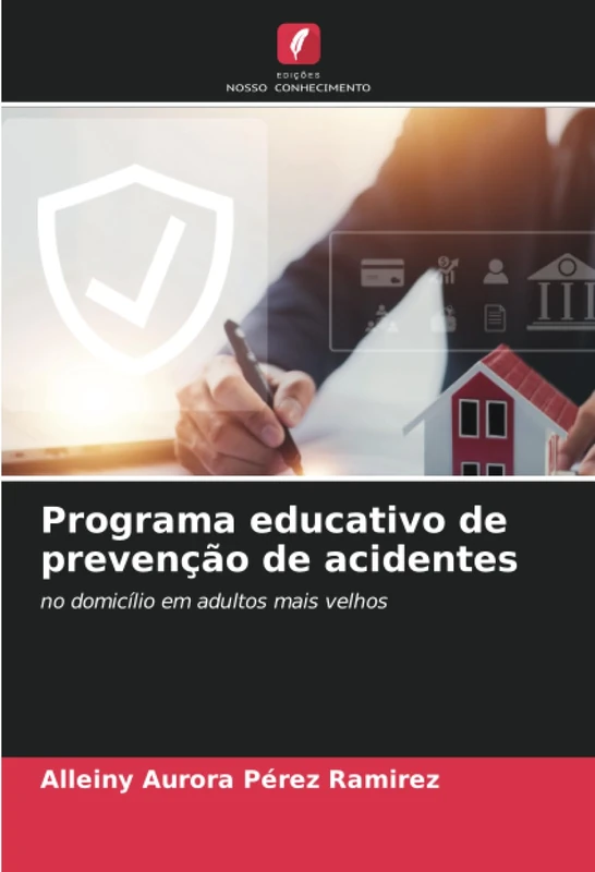 Programa educativo de prevenção de acidentes: no domicílio em adultos mais velhos