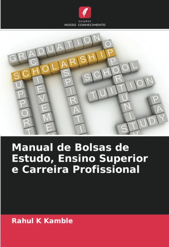 Manual de Bolsas de Estudo, Ensino Superior e Carreira Profissional