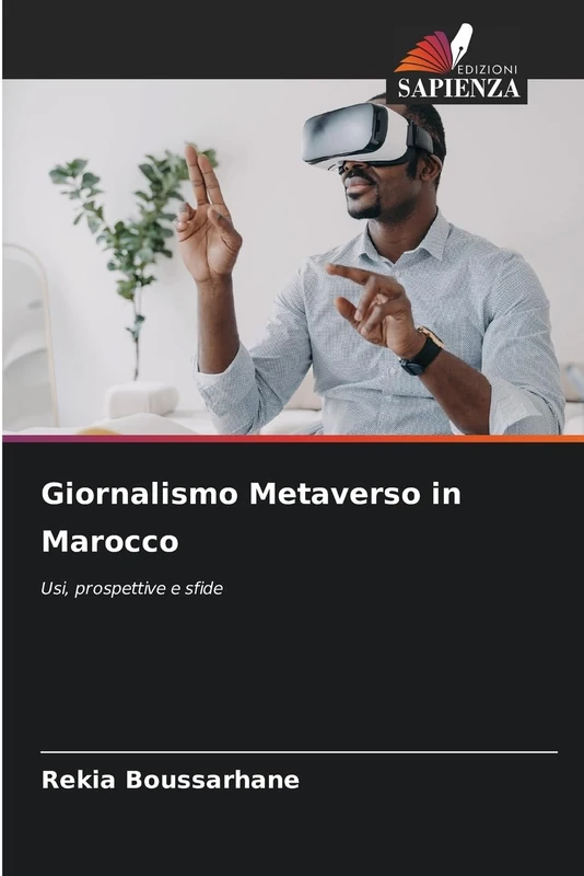 Giornalismo Metaverso in Marocco: Usi, prospettive e sfide