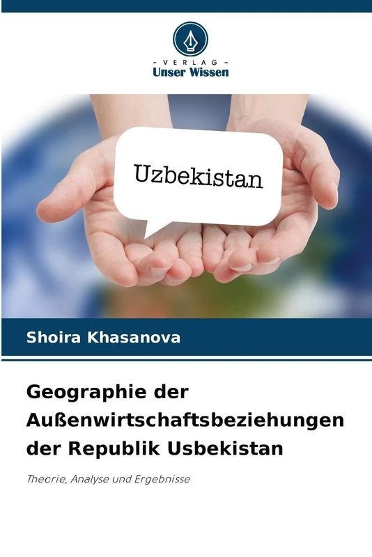 Geographie der Außenwirtschaftsbeziehungen der Republik Usbekistan: Theorie, Analyse und Ergebnisse - Image 1