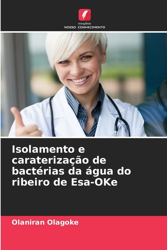 Isolamento e caraterização de bactérias da água do ribeiro de Esa-OKe - Image 1