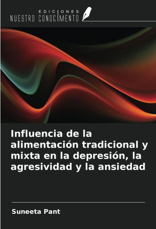 Influencia de la alimentación tradicional y mixta en la depresión, la agresividad y la ansiedad