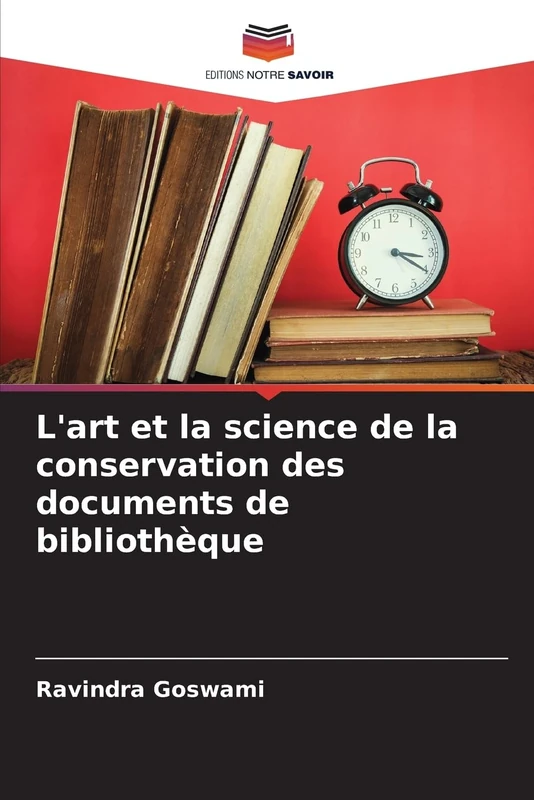 L'art et la science de la conservation des documents de bibliothèque