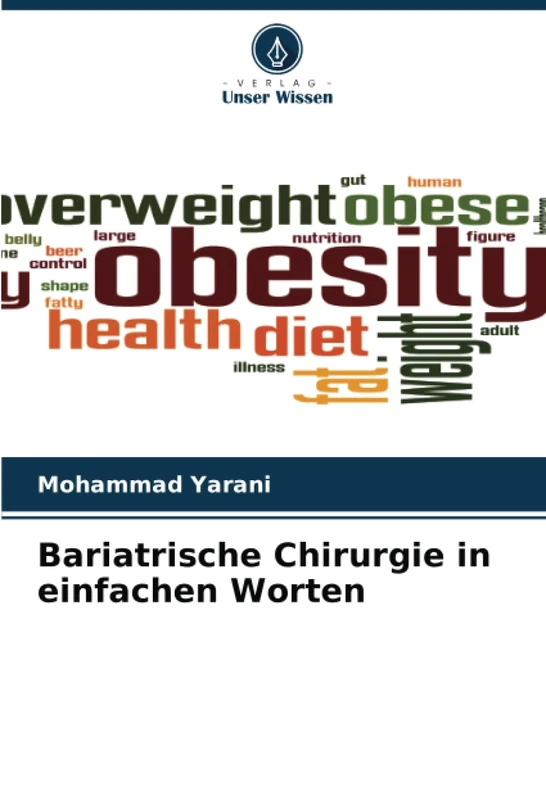 Bariatrische Chirurgie in einfachen Worten