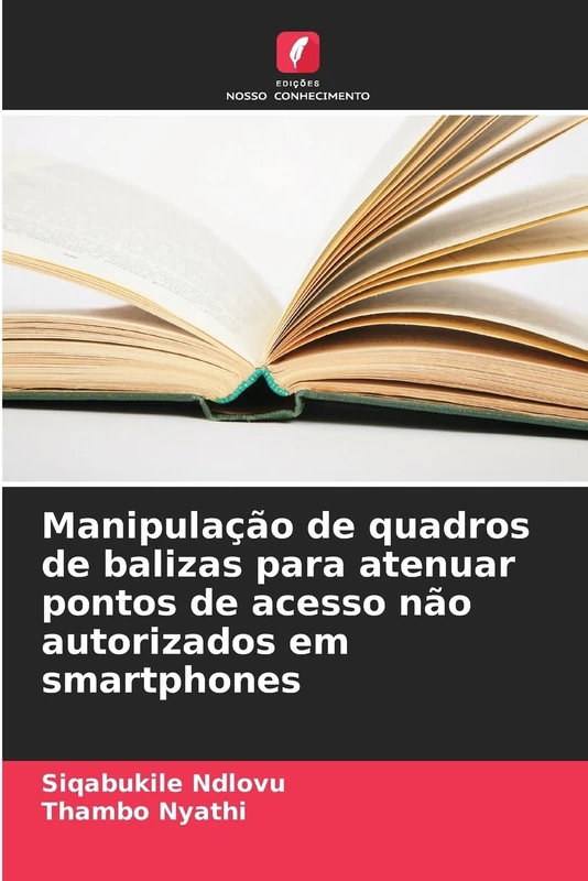Manipulação de quadros de balizas para atenuar pontos de acesso não autorizados em smartphones