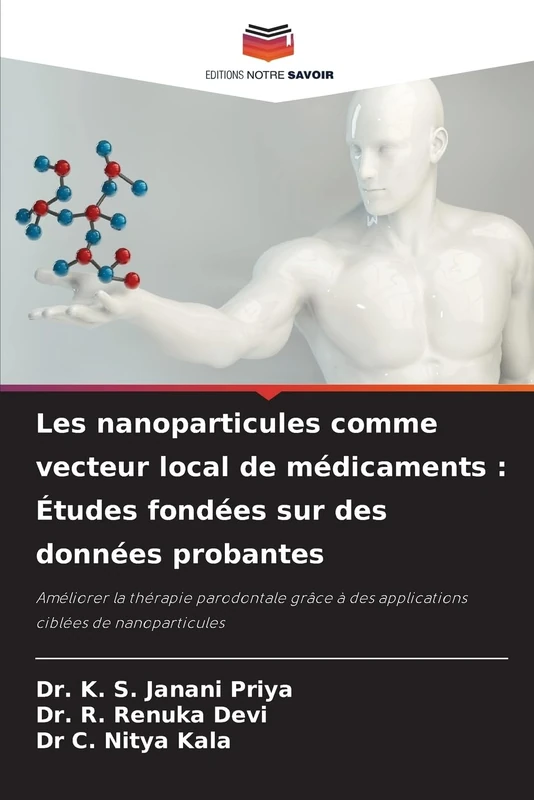 Les nanoparticules comme vecteur local de médicaments : Études fondées sur des données probantes: Améliorer la thérapie parodontale grâce à des applications ciblées de nanoparticules - Image 1