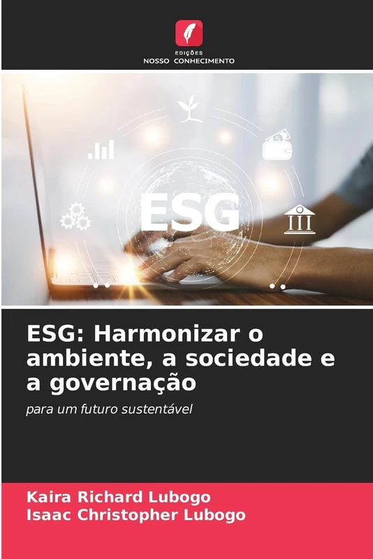 ESG: Harmonizar o ambiente, a sociedade e a governação: para um futuro sustentável - Image 1