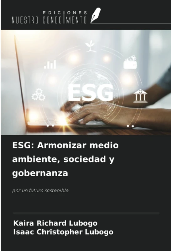 ESG: Armonizar medio ambiente, sociedad y gobernanza: por un futuro sostenible - Image 1