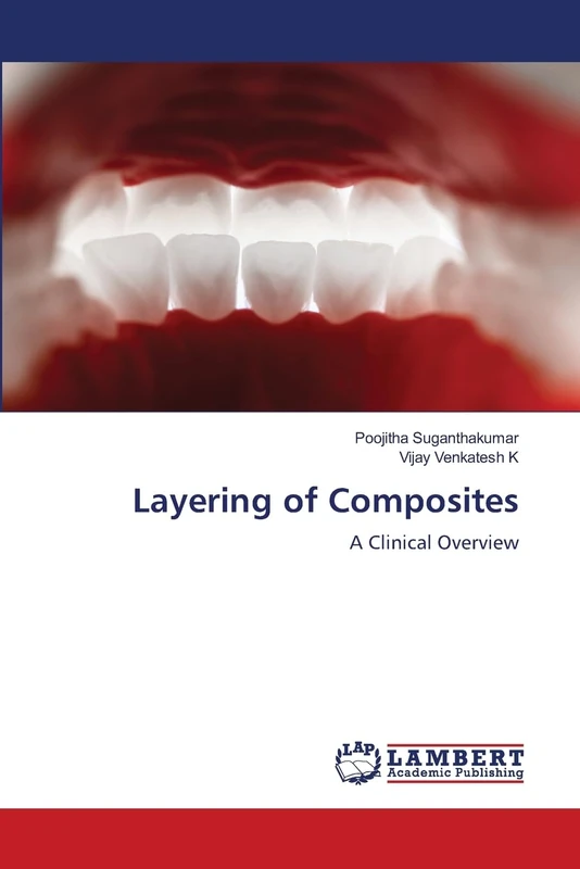Layering of Composites: A Clinical Overview