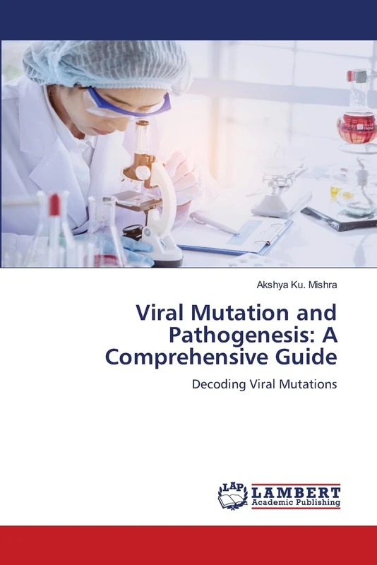 Viral Mutation and Pathogenesis: A Comprehensive Guide - Image 1