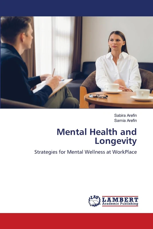 Mental Health and Longevity: Strategies for Mental Wellness at WorkPlace