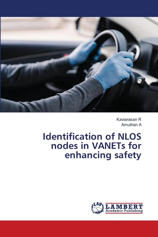 Identification of NLOS nodes in VANETs for enhancing safety