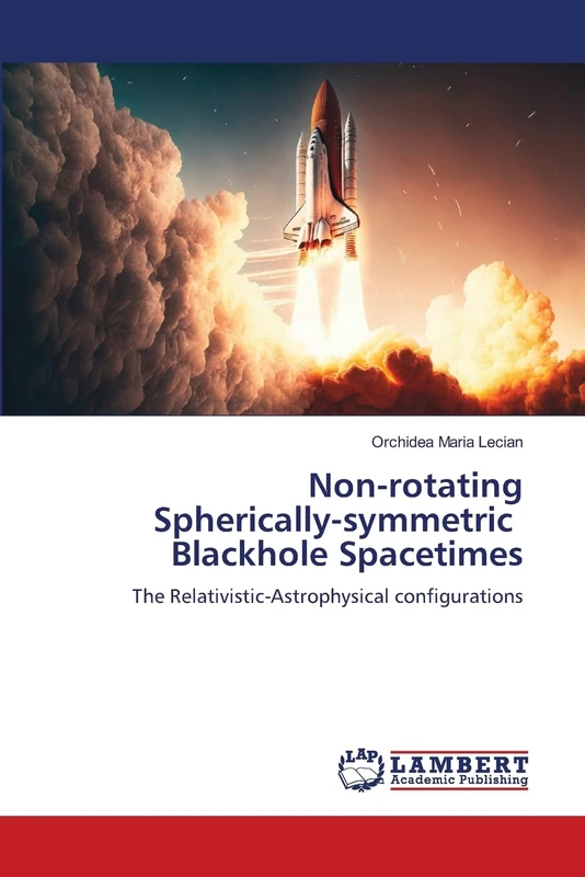 Non-rotating Spherically-symmetric Blackhole Spacetimes: The Relativistic-Astrophysical configurations