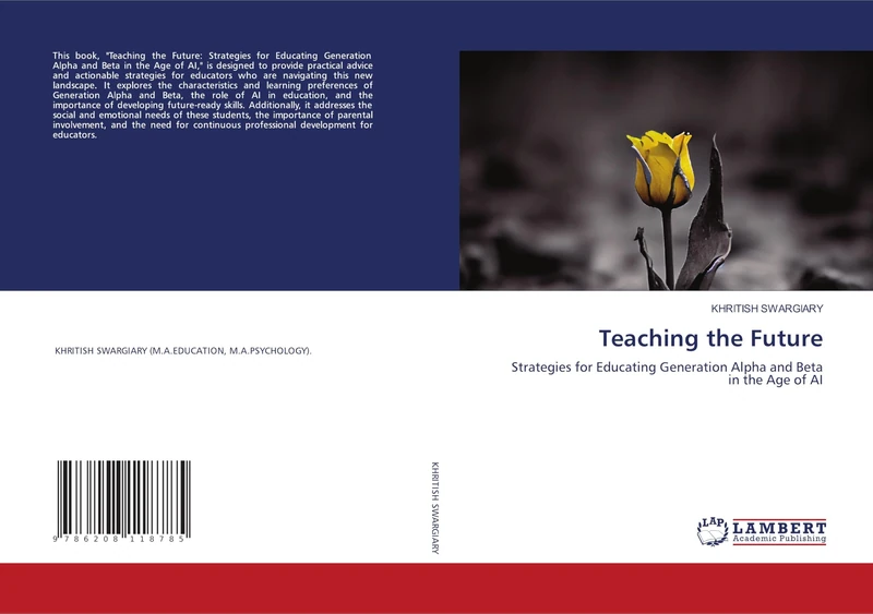 Teaching the Future: Strategies for Educating Generation Alpha and Beta in the Age of AI