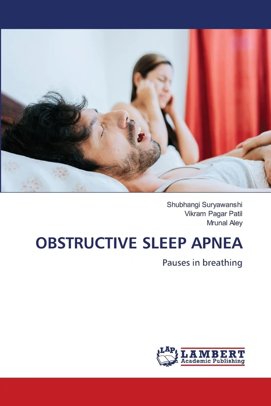 OBSTRUCTIVE SLEEP APNEA: Pauses in breathing