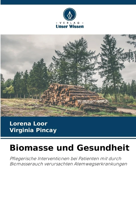 Biomasse und Gesundheit: Pflegerische Interventionen bei Patienten mit durch Biomasserauch verursachten Atemwegserkrankungen - Image 1