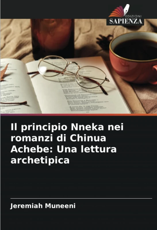 Il principio Nneka nei romanzi di Chinua Achebe: Una lettura archetipica